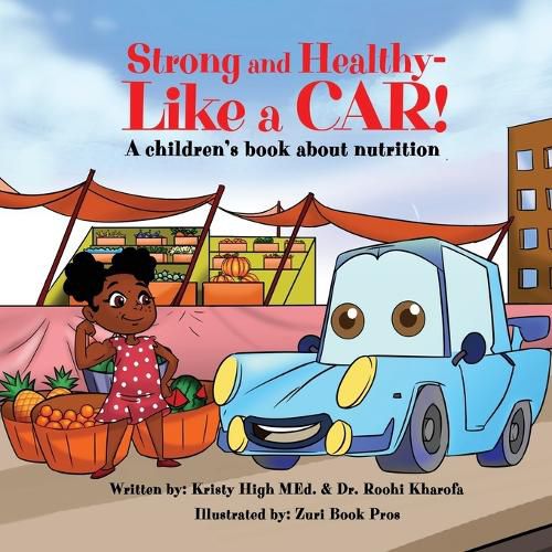 Cover image for Strong and Healthy- Like a Car!