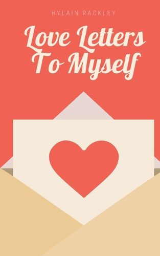 Cover image for Love Letters To Myself