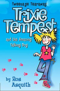 Cover image for Trixie Tempest and the Amazing Talking Dog