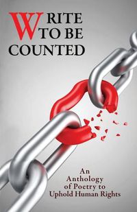 Cover image for Write to Be Counted: Poems to Uphold Human Rights