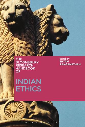 Cover image for The Bloomsbury Research Handbook of Indian Ethics