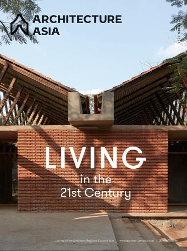 Cover image for Architecture Asia: Living in the 21st Century