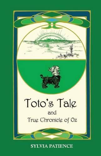 Cover image for Toto's Tale and True Chronicle of Oz