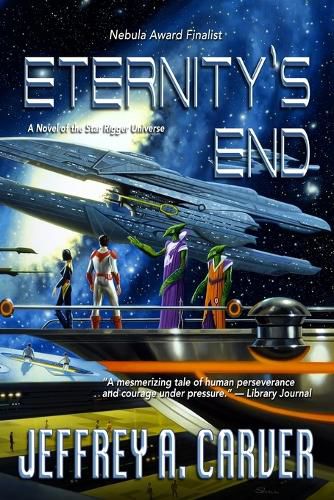 Cover image for Eternity's End: A Novel of the Star Rigger Universe