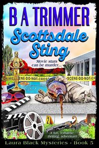 Cover image for Scottsdale Sting: a fun, romantic, thrilling, adventure...