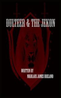 Cover image for Dulteer & the Jekon: episode 1