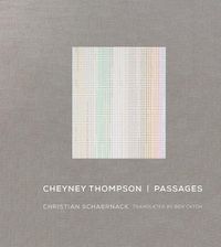 Cover image for Cheyney Thompson: Passages