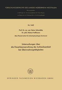 Cover image for Untersuchungen UEber Die Dauerbeanspruchung Der Aufmerksamkeit Bei UEberwachungstatigkeiten