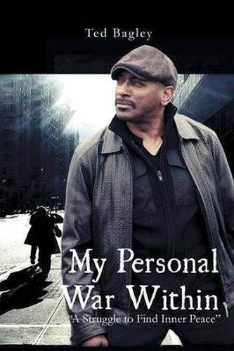 Cover image for y Personal War Within: A Struggle to Find Inner Peace