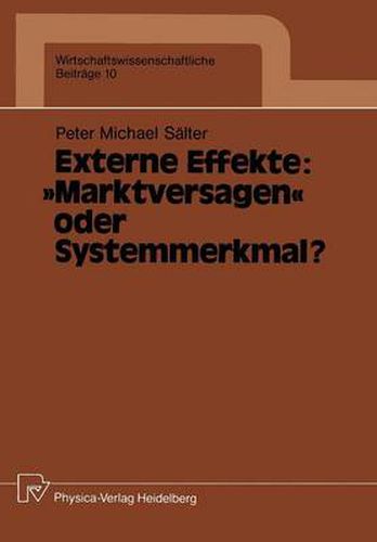 Cover image for Externe Effekte:  Marktversagen  Oder Systemmerkmal?