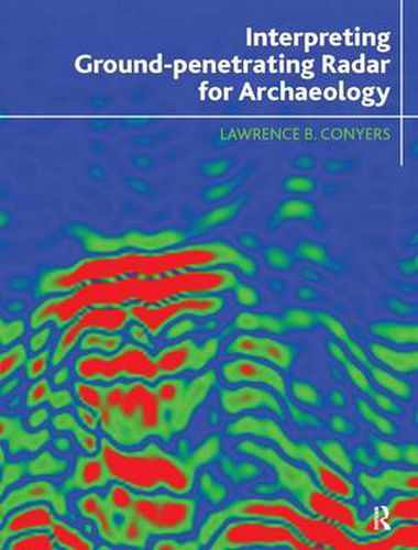 Cover image for Interpreting Ground-penetrating Radar for Archaeology