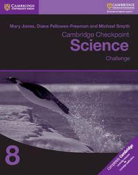 Cover image for Cambridge Checkpoint Science Challenge Workbook 8