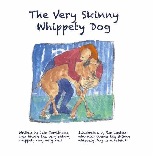 Cover image for The Very Skinny Whippety Dog