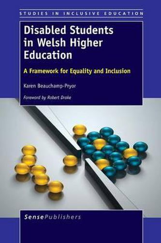 Cover image for Disabled Students in Welsh Higher Education: A Framework for Equality and Inclusion