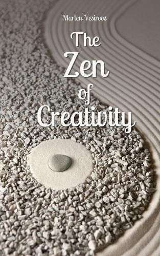 Cover image for The Zen of Creativity