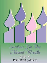 Cover image for More Services for the Advent Wreath