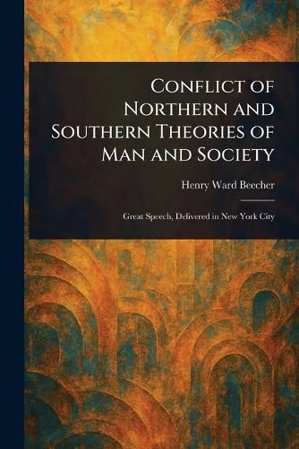 Cover image for Conflict of Northern and Southern Theories of Man and Society