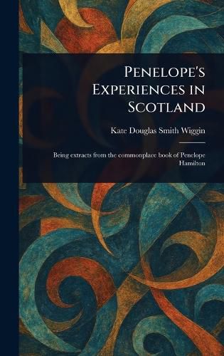 Cover image for Penelope's Experiences in Scotland
