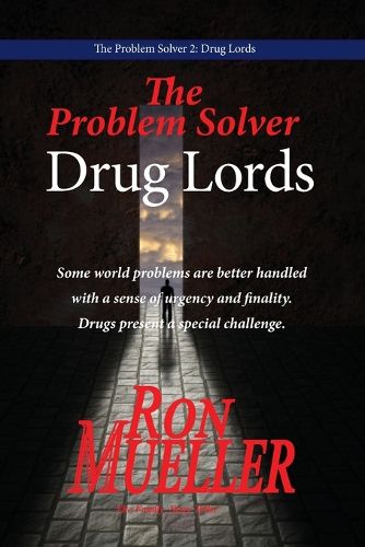 The Problem Solver 2: Drug Lords