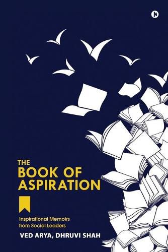 Cover image for The Book of Aspiration: Inspirational Memoirs from Social Leaders