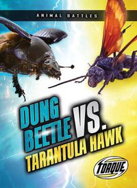 Cover image for Dung Beetle vs. Tarantula Hawk