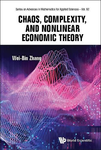 Chaos, Complexity, And Nonlinear Economic Theory