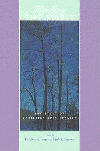 Cover image for Minding the Spirit: The Study of Christian Spirituality