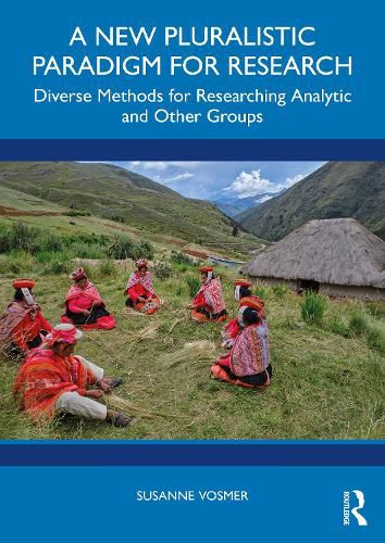 Cover image for A New Pluralistic Paradigm for Research