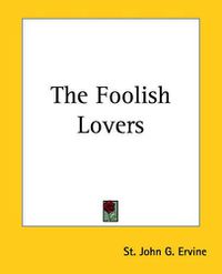 Cover image for The Foolish Lovers