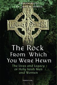 Cover image for The Rock from Which You Were Hewn