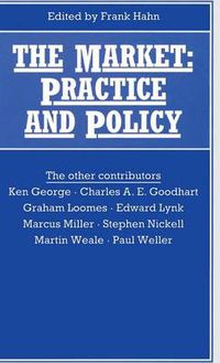 Cover image for The Market: Practice and Policy