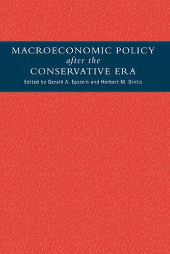 Cover image for Macroeconomic Policy after the Conservative Era: Studies in Investment, Saving and Finance