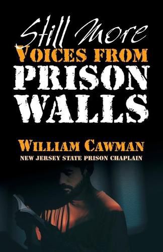 Cover image for Still More Voices from Prison Walls