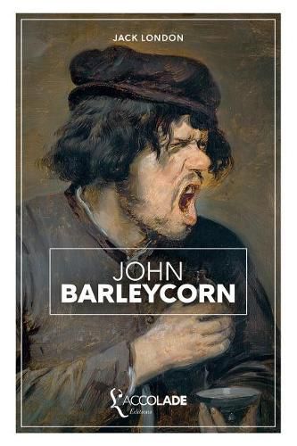 Cover image for John Barleycorn: bilingue anglais/francais (+ lecture audio integree)