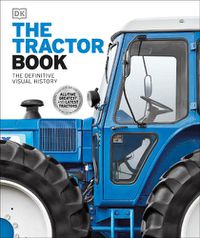 Cover image for The Tractor Book: The Definitive Visual History