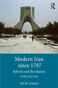 Cover image for Modern Iran since 1797: Reform and Revolution