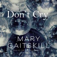 Cover image for Don't Cry: Stories