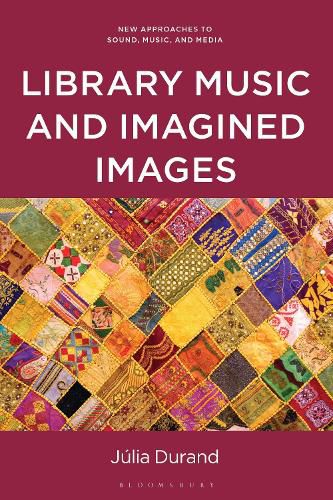 Cover image for Library Music and Imagined Images