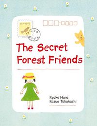 Cover image for The Secret Forest Friends