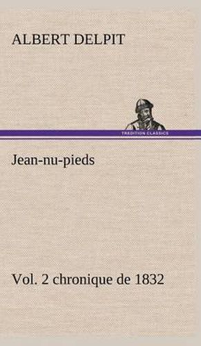 Cover image for Jean-nu-pieds, Vol. 2 chronique de 1832