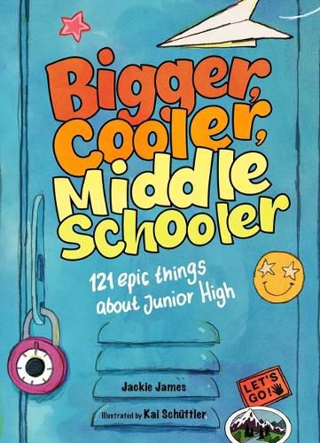 Cover image for Bigger, Cooler Middle Schooler