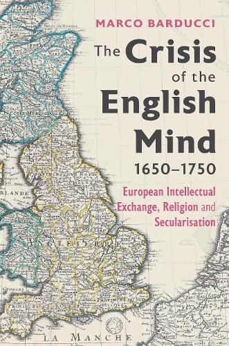 Cover image for The Crisis of the English Mind, 1650-1750