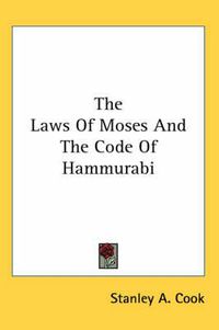 Cover image for The Laws of Moses and the Code of Hammurabi