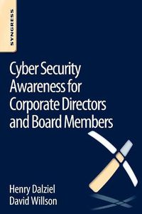 Cover image for Cyber Security Awareness for Corporate Directors and Board Members