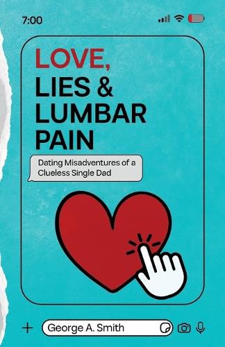 Cover image for Love, Lies & Lumbar Pain