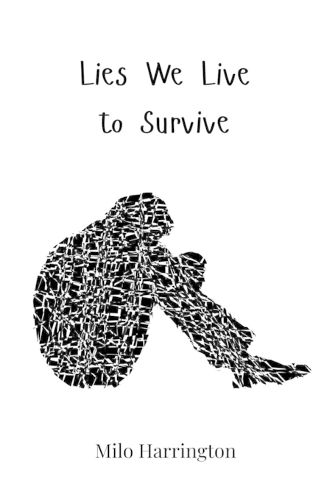 Cover image for Lies We Live to Survive