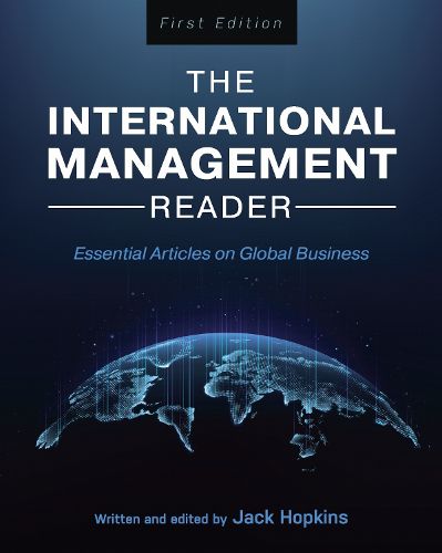 Cover image for The International Management Reader: Essential Articles on Global Business