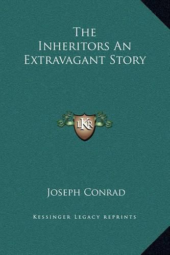 Cover image for The Inheritors an Extravagant Story