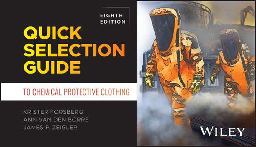 Cover image for Quick Selection Guide to Chemical Protective Clothing
