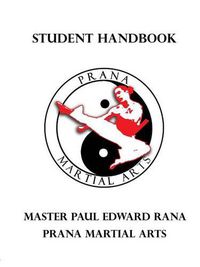 Cover image for Prana Martial Arts Student Handbook